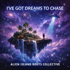 I've Got Dreams To Chase