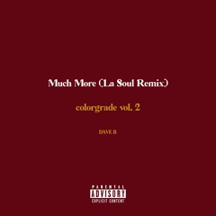 Much More (La Soul Remix)