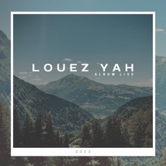 Fidèle - Album Live : Louez Yah