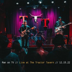 Live at The Tractor Tavern (12.15.22)