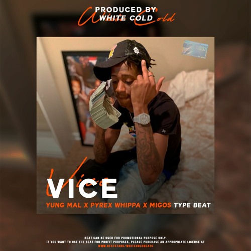 (FREE) Vice (Yung Mal x Pyrex Whippa x Migos Type Beat)