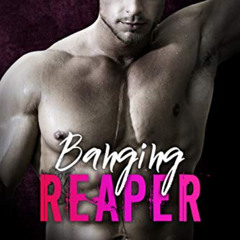 [Download] KINDLE 💛 Banging Reaper (Pounding Hearts) by  Izzy Sweet &  Sean Moriarty
