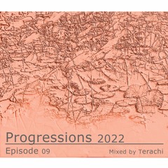 Progressions 2022 Episode 09