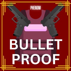 Bulletproof