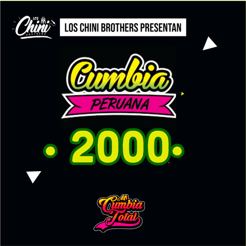 Mix Cumbias del 2000 - Los Chini Brothers X Dj Kevin Lee X Dj Jhonz