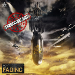 Fading - Aalst (Eradicatorz Edit) (FREE DL)