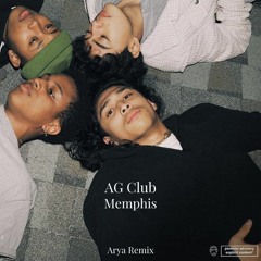 AG Club - Memphis (Arya Remix)