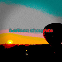 balloon thoughts
