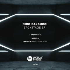 Nico Balducci - Backstage [Under No Illusion] - PREMIERE