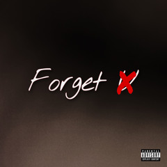 Forget U