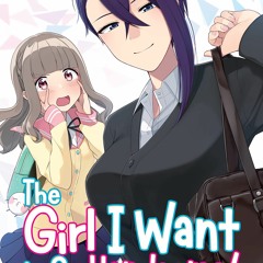 (PDF) Download The Girl I Want is So Handsome! The Complete Manga Collection BY : Yuama