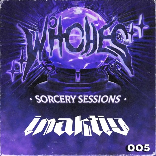 SORCERY SESSIONS VOL. 005 - INAKTIV