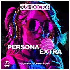Bushdoctor - Persona Extra (Short Cut)