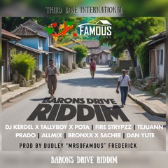 BARONS DRIVE RIDDIM MIX | PRADO | TALLYBOY | BRONXX | DAN YUTE & MORE | DJ THIRD BASE INTERNATIONAL