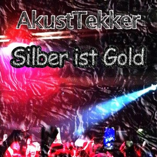 Silber ist Gold