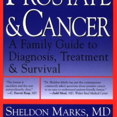 FREE EPUB 🖋️ Prostate & Cancer Revised: A Family Guide To Diagnosis, Treatment, And