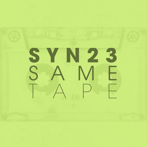 SYN23 - Same Tape