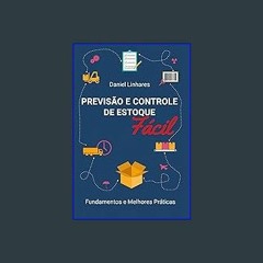 $$EBOOK 📚 Previsão e controle de estoque fácil: Fundamentos e melhores práticas (Portuguese Editio