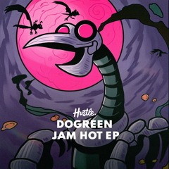 Dogreen - Jam Hot (Extended Mix)