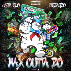 H$TM Glo x Big Bag Bo Max Outta Bow
