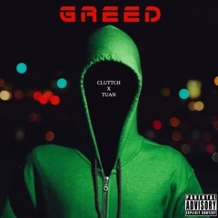 Greed