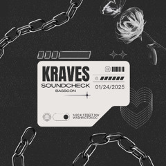 KRAVES @ SOUNDCHECK / JANUARY 24 2025