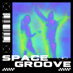 space groove