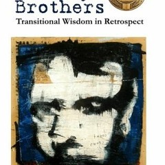 [Read] Online Letters for My Brothers: Transitional Wisdom in Retrospect BY : Megan M. Rohrer