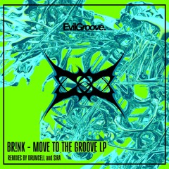 PREMIERE | BR!NK - Into The Woods [EVILGROOVE.]