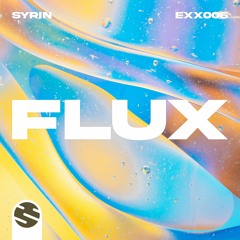 Syrin - Flux (Radio Edit)