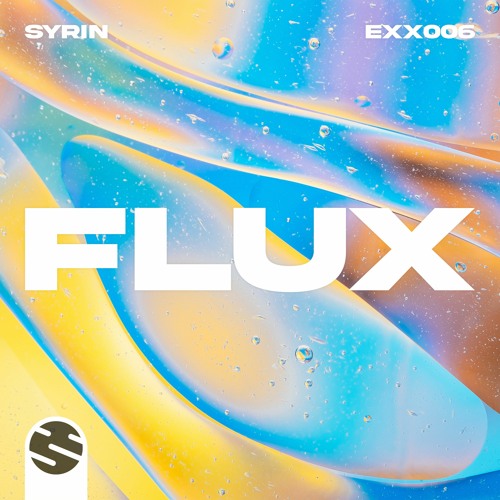 Stream Syrin - Flux (Radio Edit) by Syrin | Listen online for free on  SoundCloud