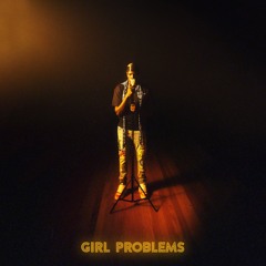 GIRL PROBLEMS