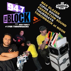 Max Glazer Live on 94.7 The Block 07.18.24 • Throwback at Noon