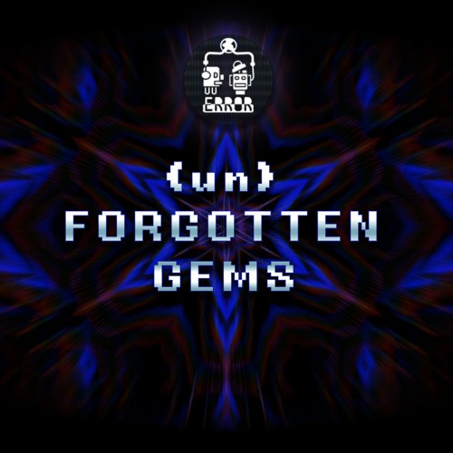 (un) FORGOTTEN GEMS