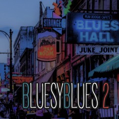 BluesyBlues 2
