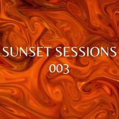 SUNSET SESSIONS 003