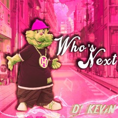 Who's Next - Hip Hop Harry Reggaeton mashup DJ KEVIN EXCLUSIVE RMX 104BPM