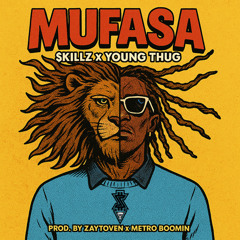 MUFASA ft. Young Thug [Prod. Zaytoven x Metro Boomin]