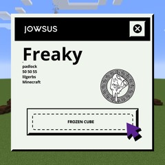 Freaky - Jowsus