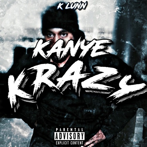 K Lunn - Kayne Crazy(Audio)