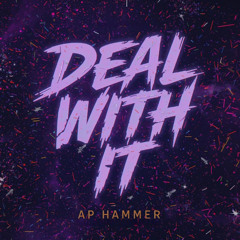 Deal With It