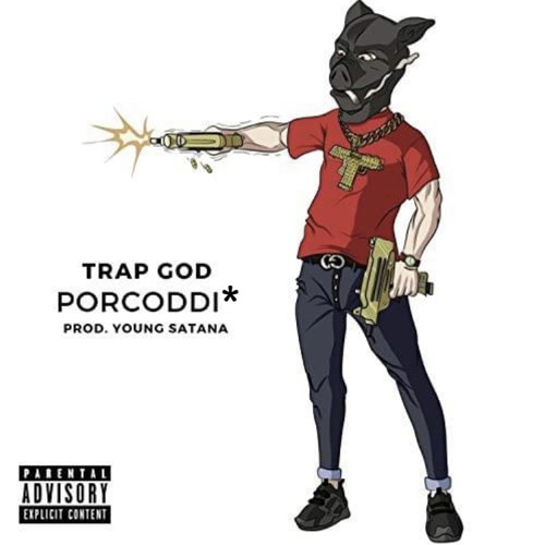 Stream Trap God  Listen to Porco Dio playlist online for free on SoundCloud