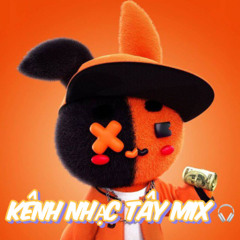 TẶNG ANH EM KÊNH NHẠC TÂY MIX