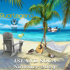 ISLAND SOCA Summer 2024 Part 1 #MixTapeMonday Week 283