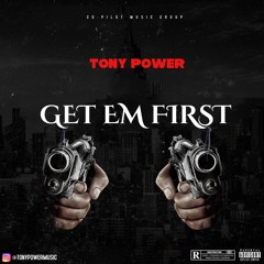 Get Em First