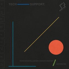 PREMIERE: Tech Support - Euphrates [Silver Bear Recordings]