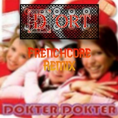 K3 Doktor Doktor (D'ort Frenchcore Remix)