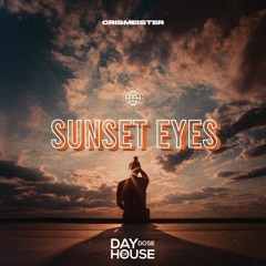 Crismeister - Sunset Eyes