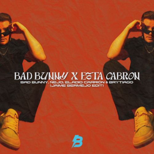 Bad Bunny x Está Cabron x 3AM (Jaime Bermejo Mashup) // FILTRADA POR COPYRIGHT