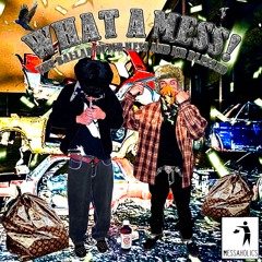 SEE A MESS (FEAT. CMS)